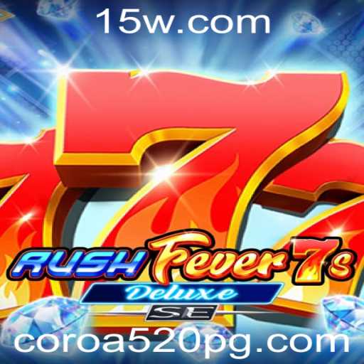 Descubra o Mundo Emocionante de RushFever7sDeluxeSE: Aventuras e Estratégias